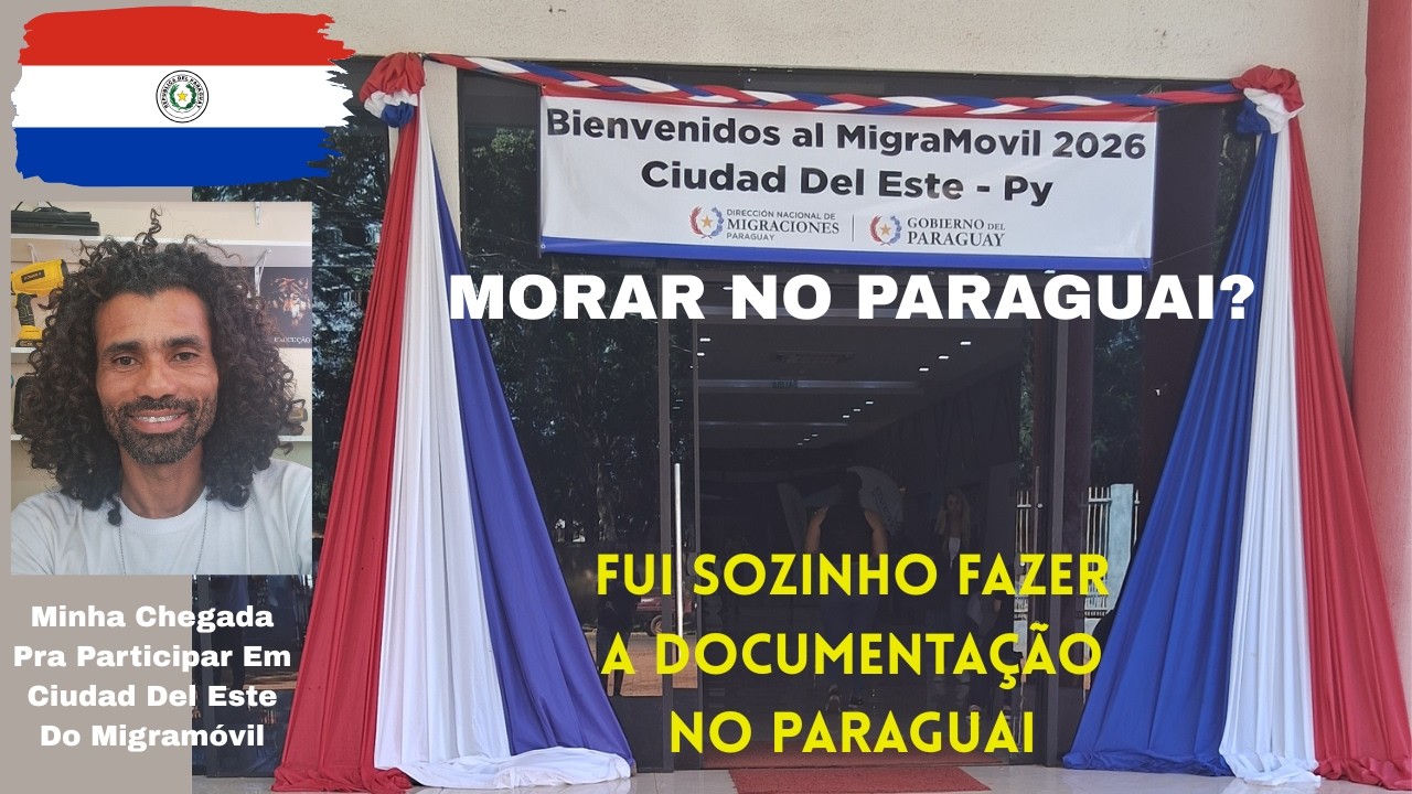 DOCUMENTA&Ccedil;&Atilde;O PARAGUAIA Fui Sozinho Pra Fazer No PARAGUAI, Minha Chegada Pra Participar Do MIGRAM&Oacute;VIL