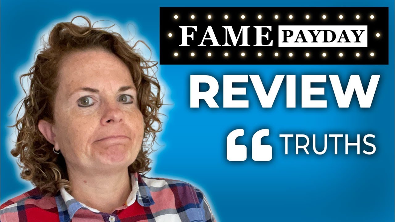 Fame Payday Review 😕😕 What They are NOT Telling You 😕😕 Honest Fame Payday Review