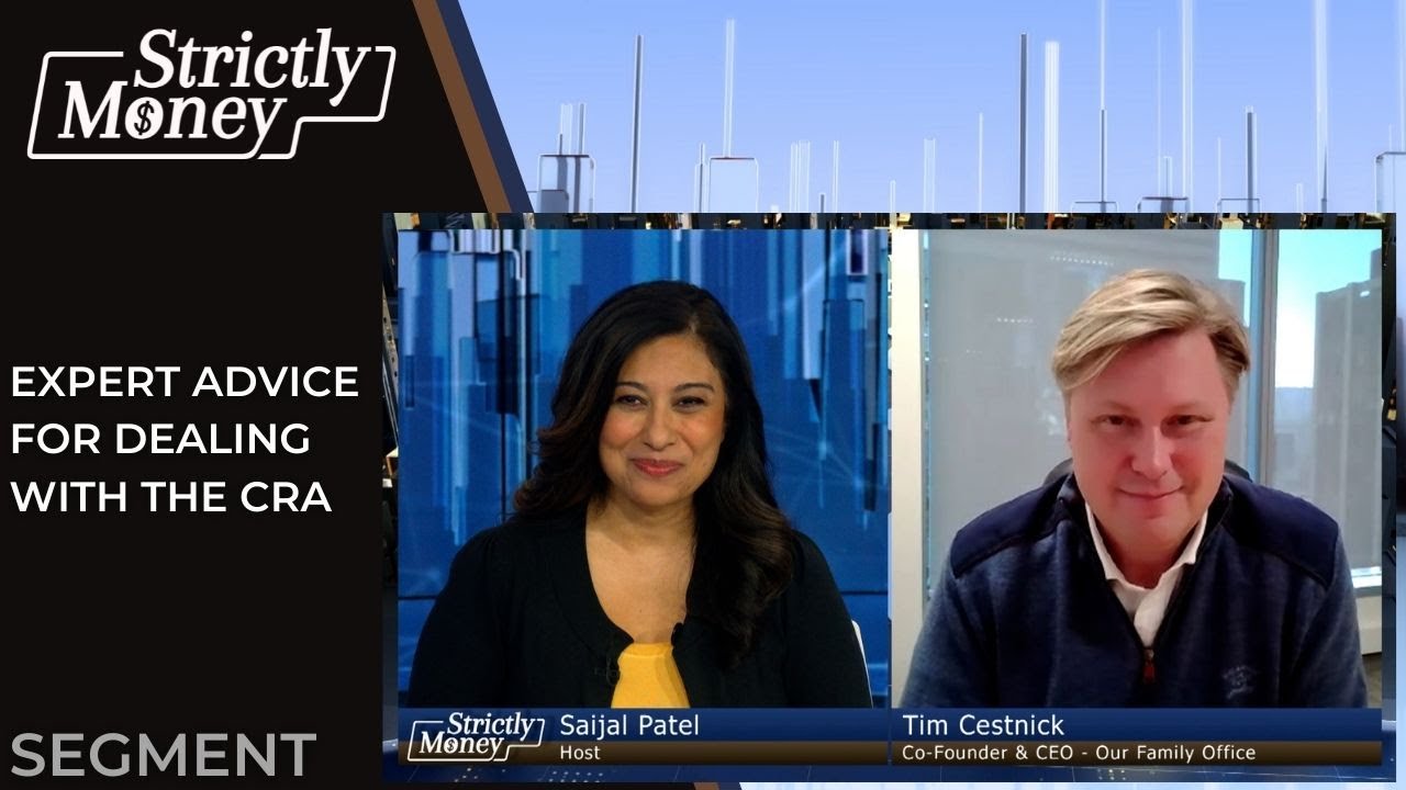 Expert Advice for Dealing with the CRA | Strictly Money