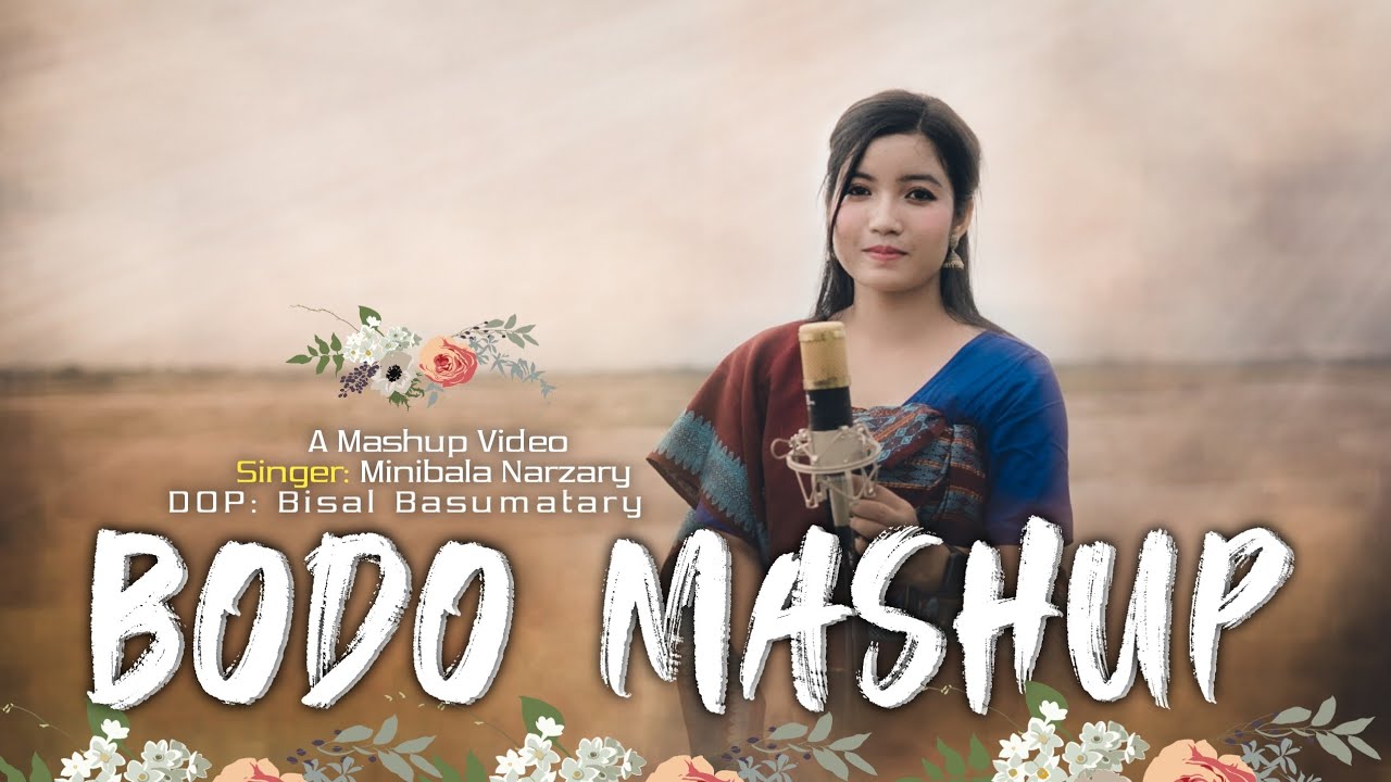 BODO MASHUP || MINIBALA NARZARY || MINI OFFICIAL
