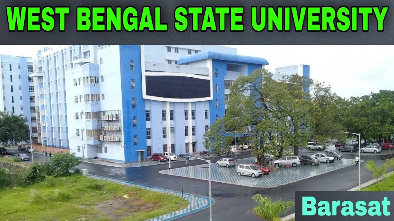 West Bengal State University Barasat Campus | WBSU | University in Barasat, Kolkata, West Bengal