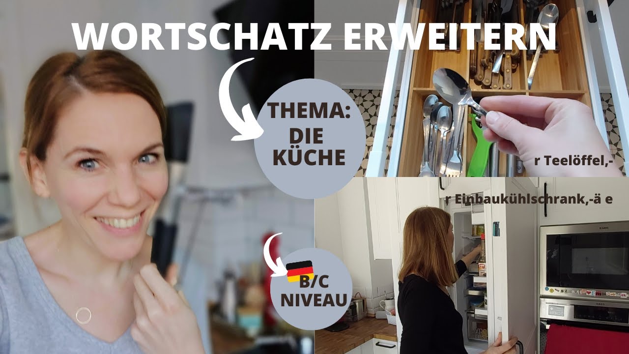 WORTSCHATZ ERWEITERN I Thema: KÜCHE (Möbel, Geräte, Utensilien) + TIPP "Vokabeln schneller lernen"