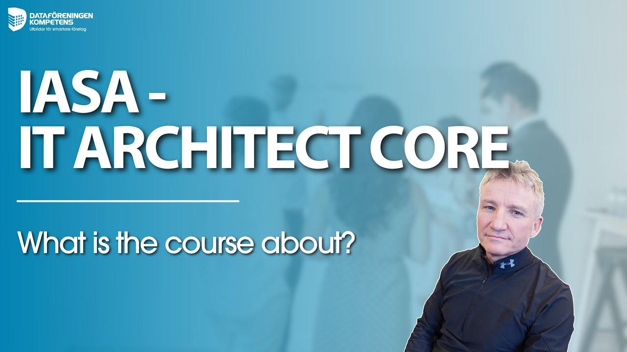 What is IASA - IT Architect Core?