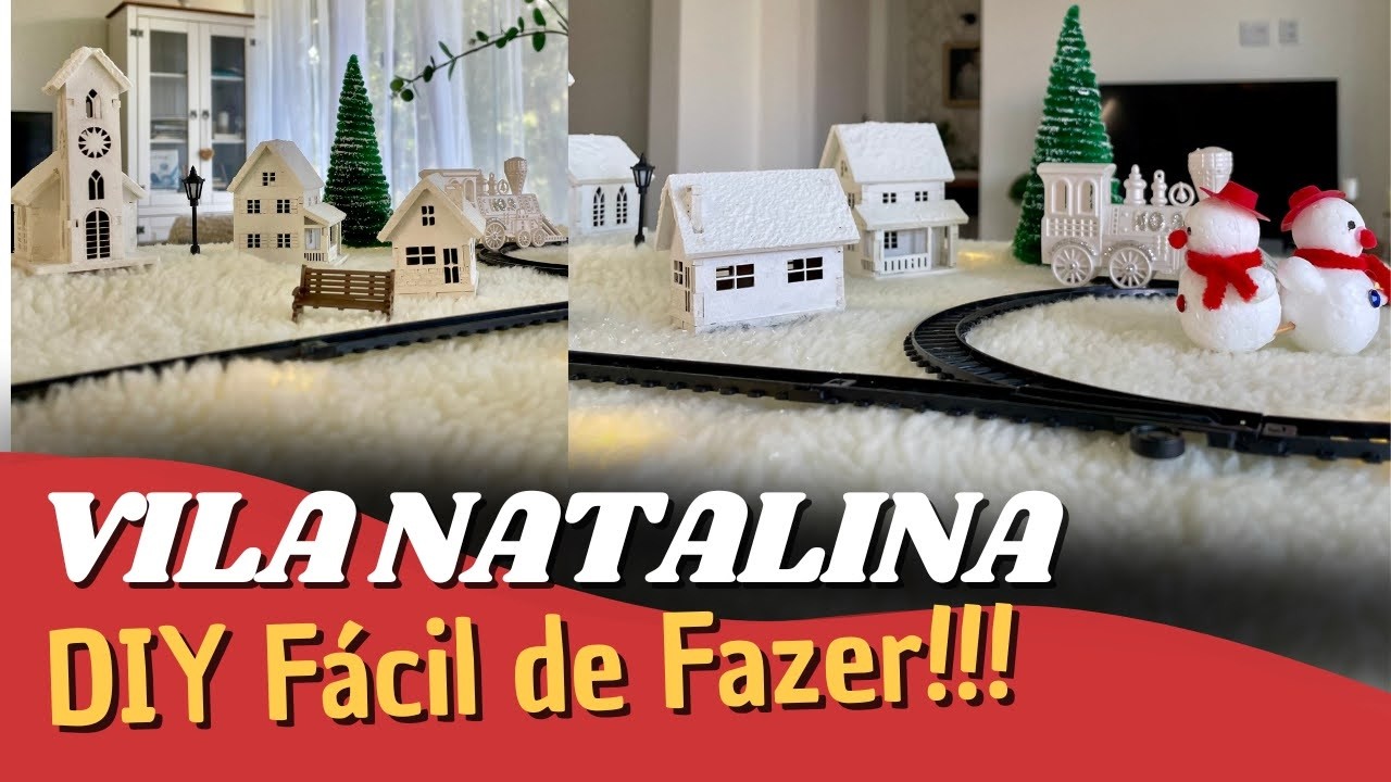 1ª VILA NATALINA (DIY) Fácil de fazer!