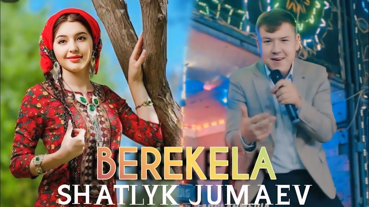 ШАТЛЫК ЖУМАЕВ БЕРЕКЕЛА || SHATLYK JUMAEV BEREKELA / VIDEO ORIGINAL VERSION 4K 2024