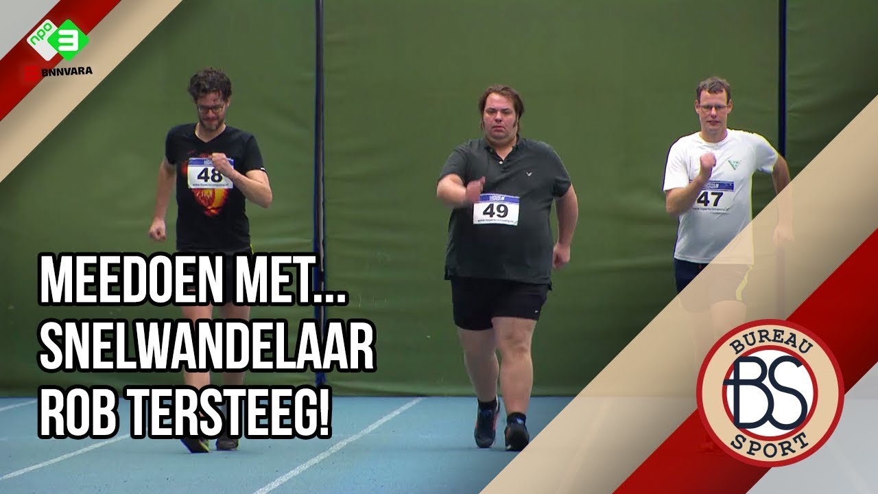 Meedoen met...snelwandelaar Rob Tersteeg