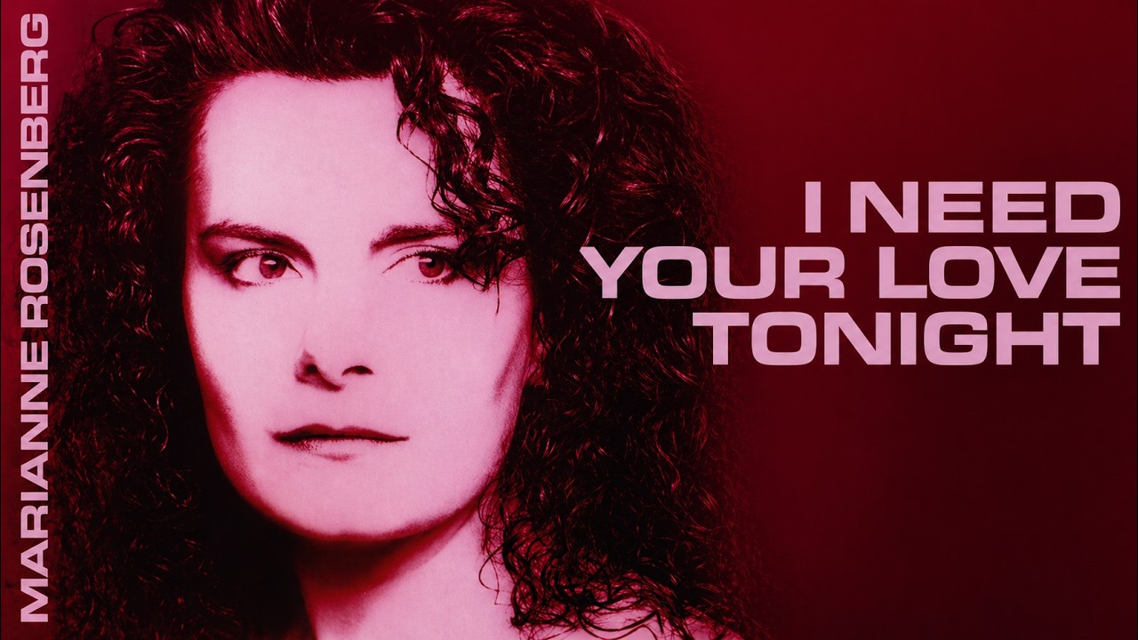 MARIANNE ROSENBERG I Need Your Love Tonight