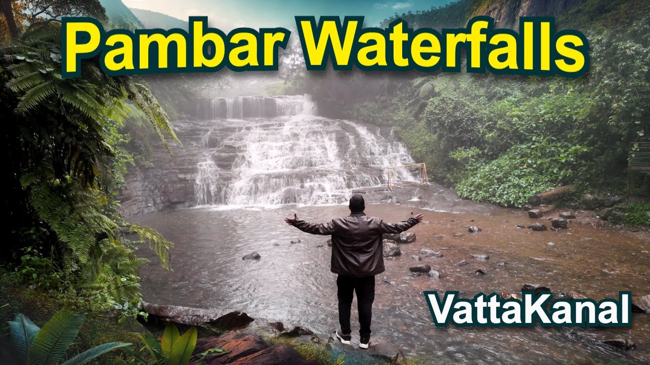 Vattakanal Pambar Waterfalls Kodaikanal Hidden Treasures ManoVikram