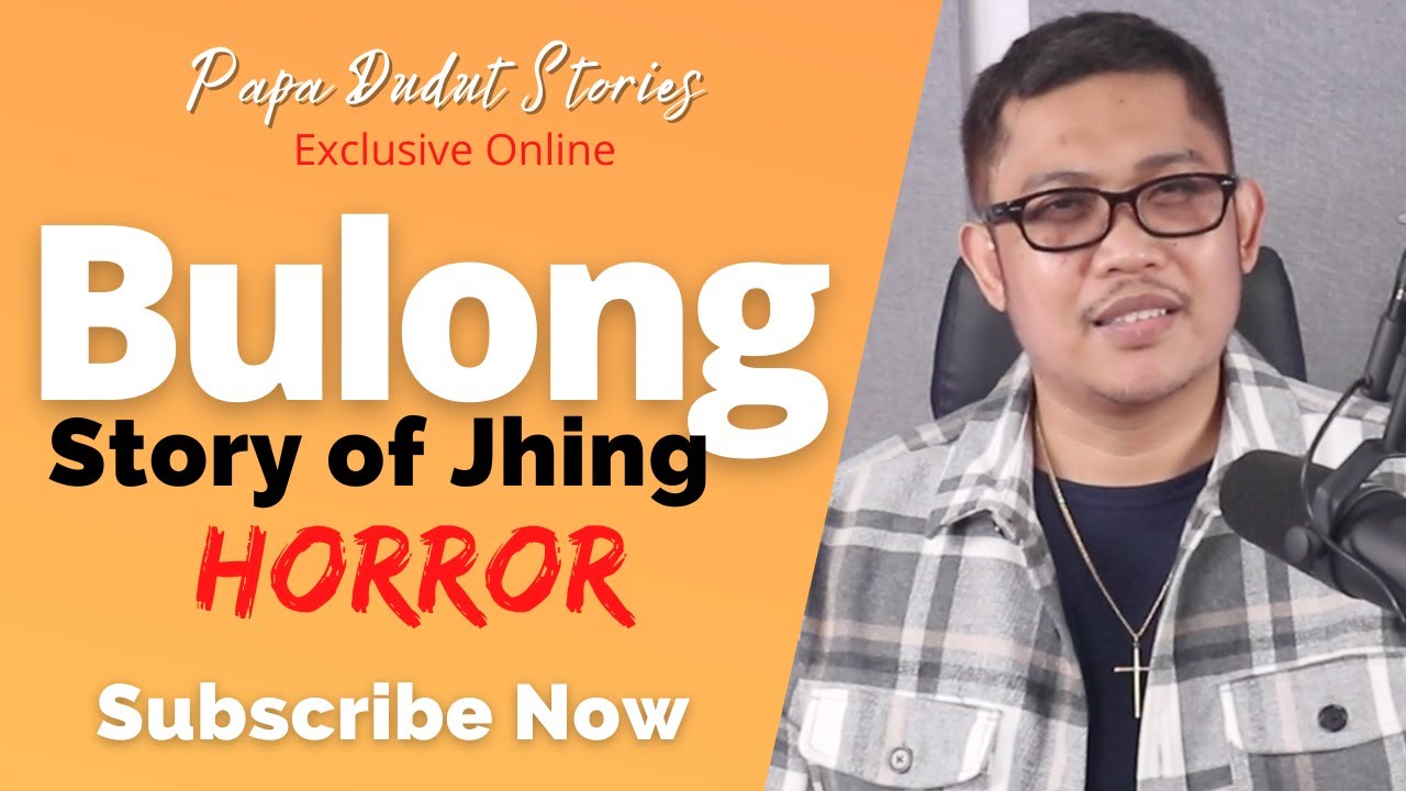 JHING | PAPA DUDUT STORIES