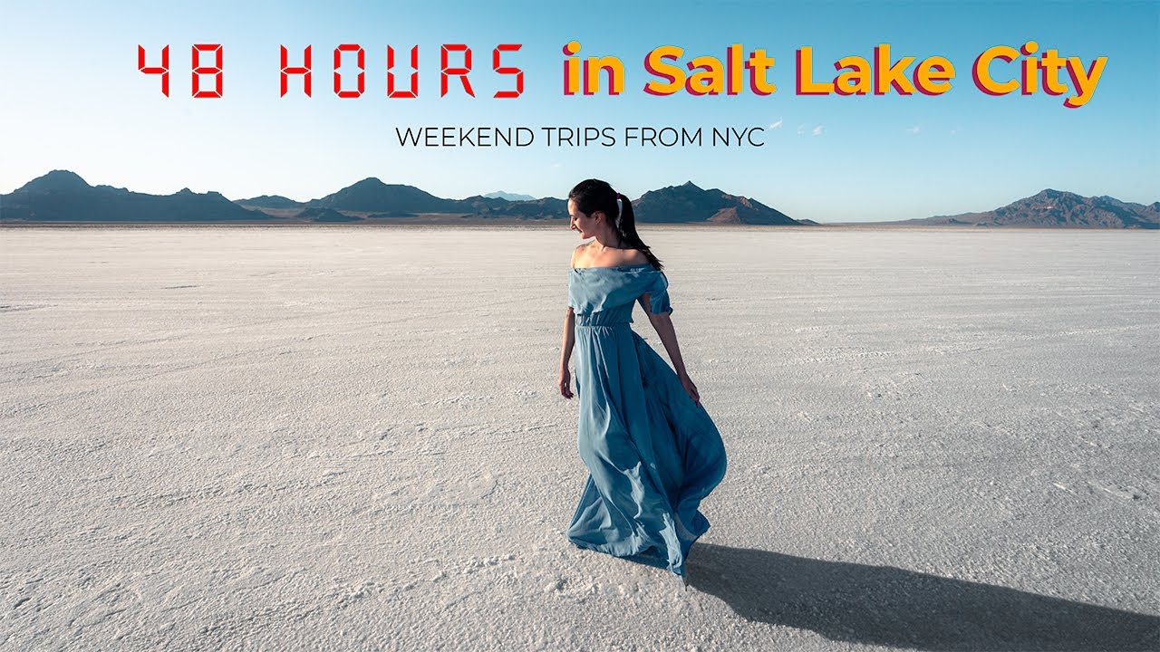 Weekend Trips from NYC: 48 Hours in Salt Lake City