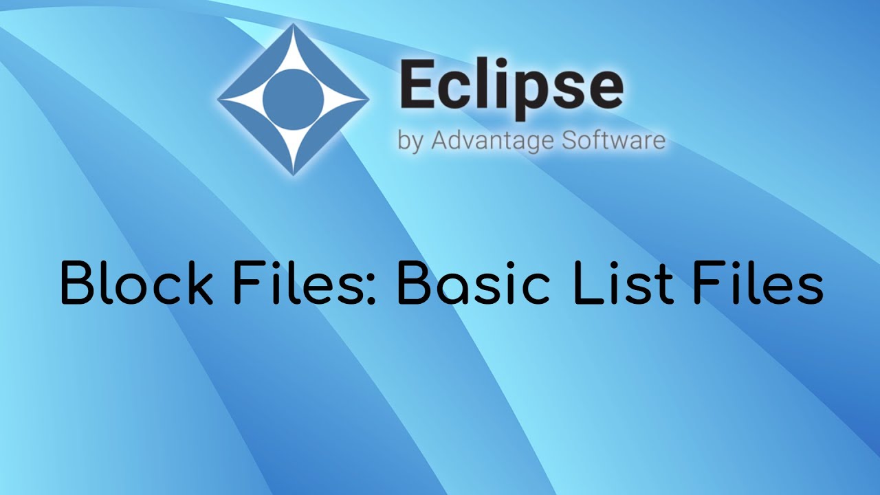 Block Files: Basic List Files