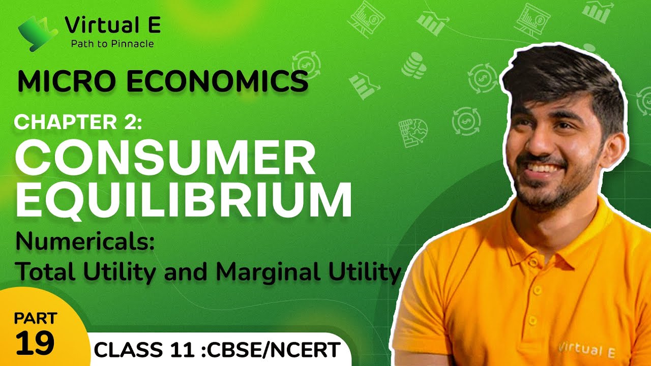 Class 11 Microeconomics Chapter 2 | Consumer Equilibrium | Part 19 - Numerical TU and MU