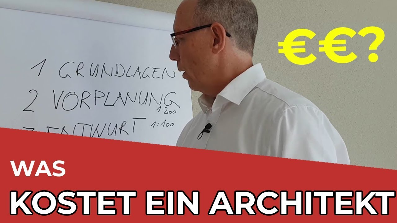 Was kostet ein Architekt? [Teil 1 von 2]
