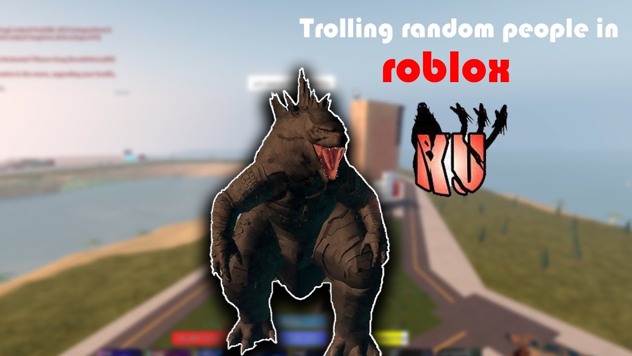 Trolling random people in roblox kaiju universe