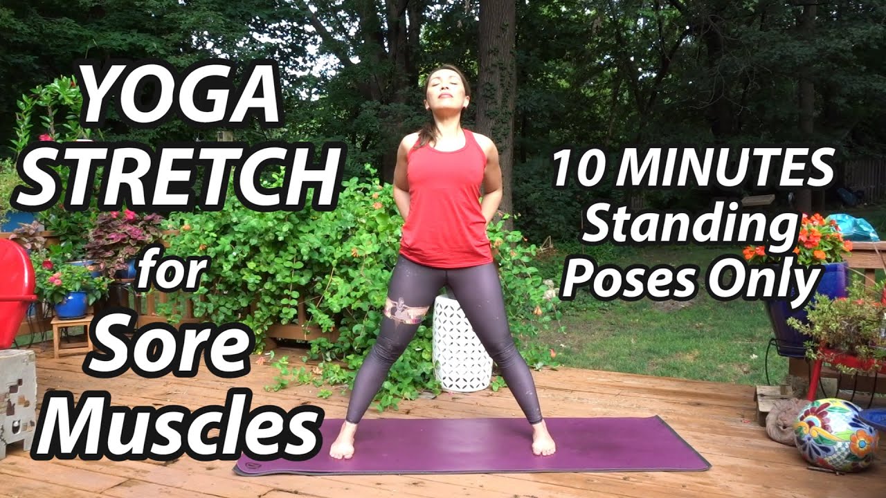 Yoga Stretch for Sore Muscles - 10 Minutes