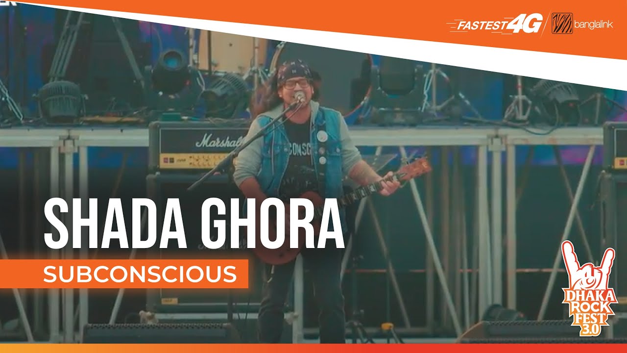 Shada Ghora | সাদা ঘোড়া | Subconscious | Banglalink Presents Dhaka Rock Fest 3.0