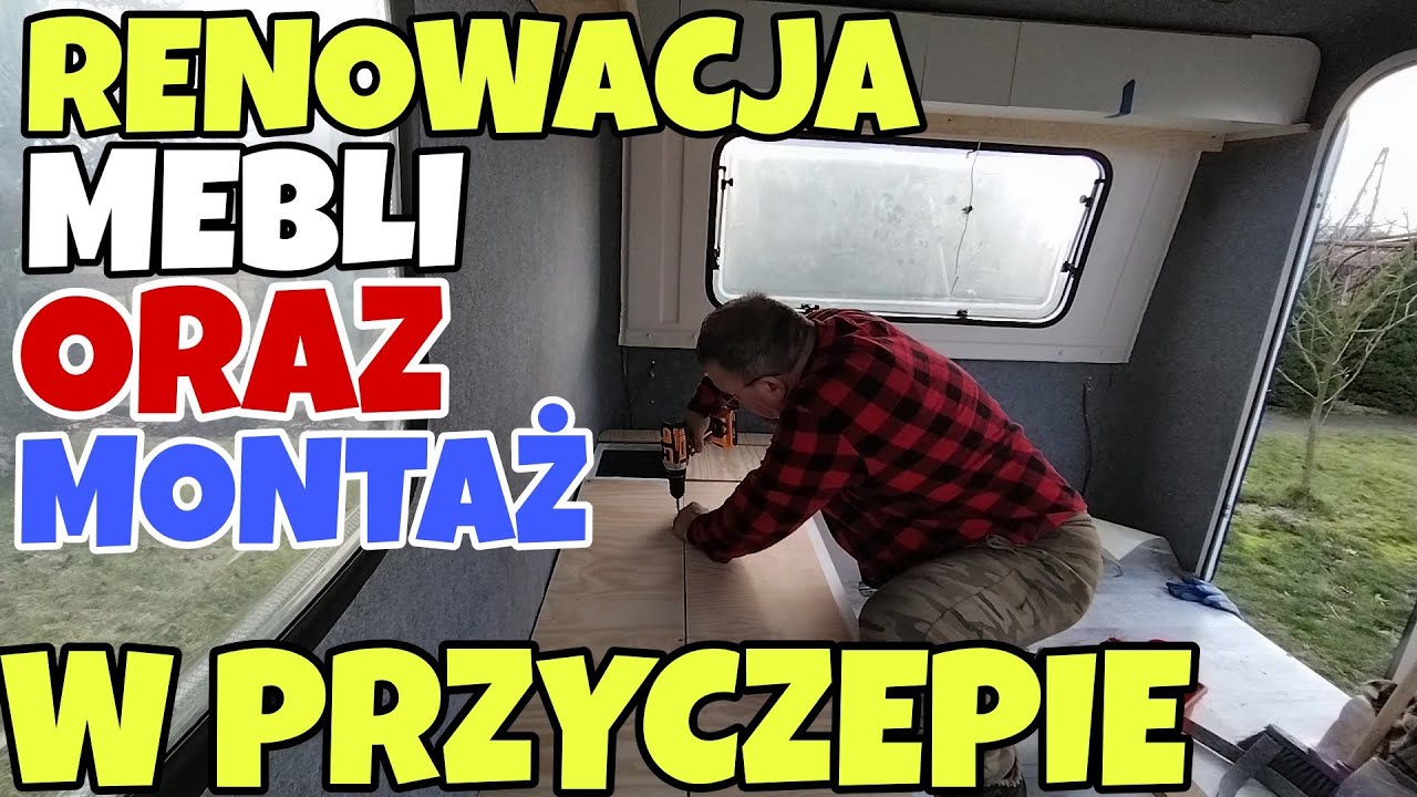 Przyczepa kempingowa Niewiadów N126 - Renowacja i montaż mebli