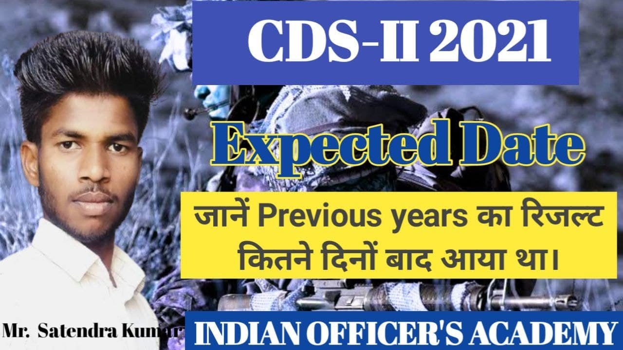 CDS 2 2021 | Expected Result date |CDS 2 2021 Result Date Expected |
