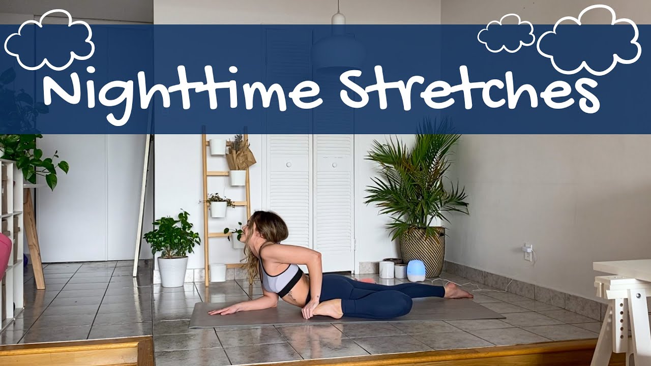 Nighttime Stretches (Bedtime Yoga)- ALL Levels, NO PROPS Needed