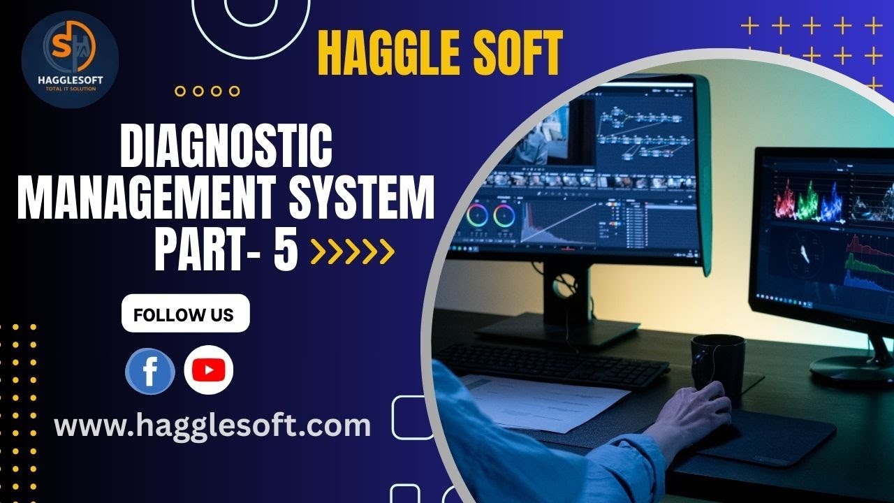diagnostic management software. Training Part -5. Haggle soft . Offline , Online, Cloud based (AWS).