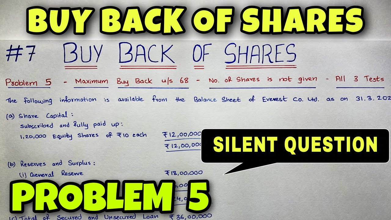 #7 Buy Back of Shares - Problem 5 - All Tests - By Saheb Academy