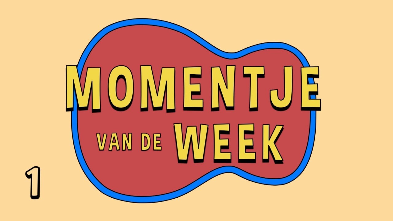 Momentje van de week - 1