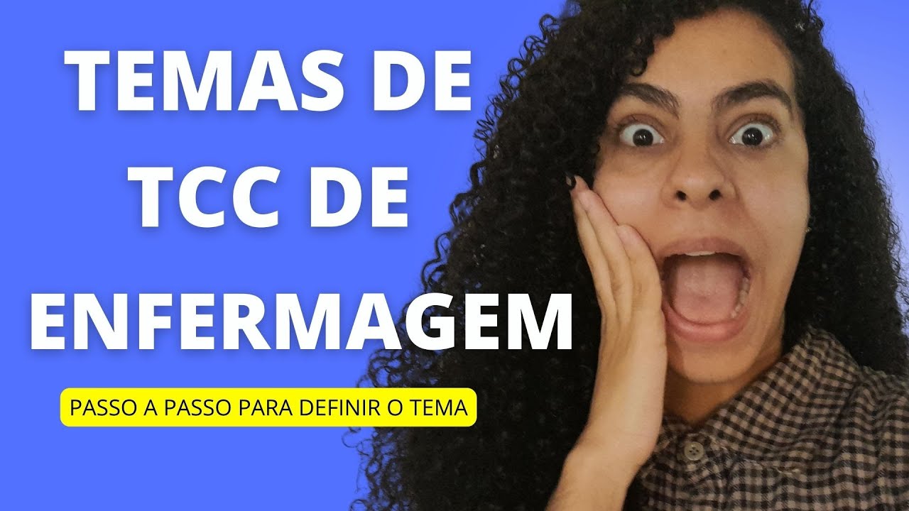 Temas de TCC: Curso de Enfermagem - Confira Aqui