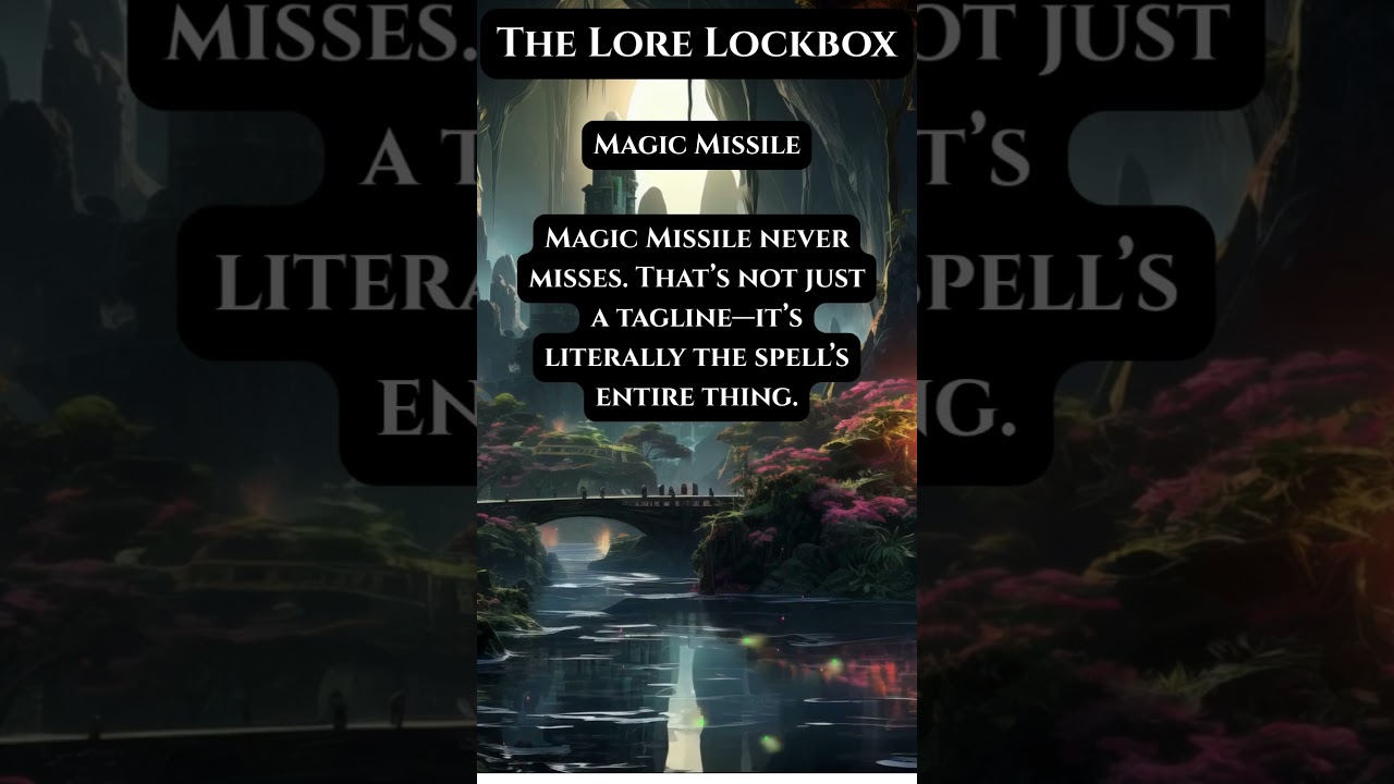 Magic Missile Does The Thing!