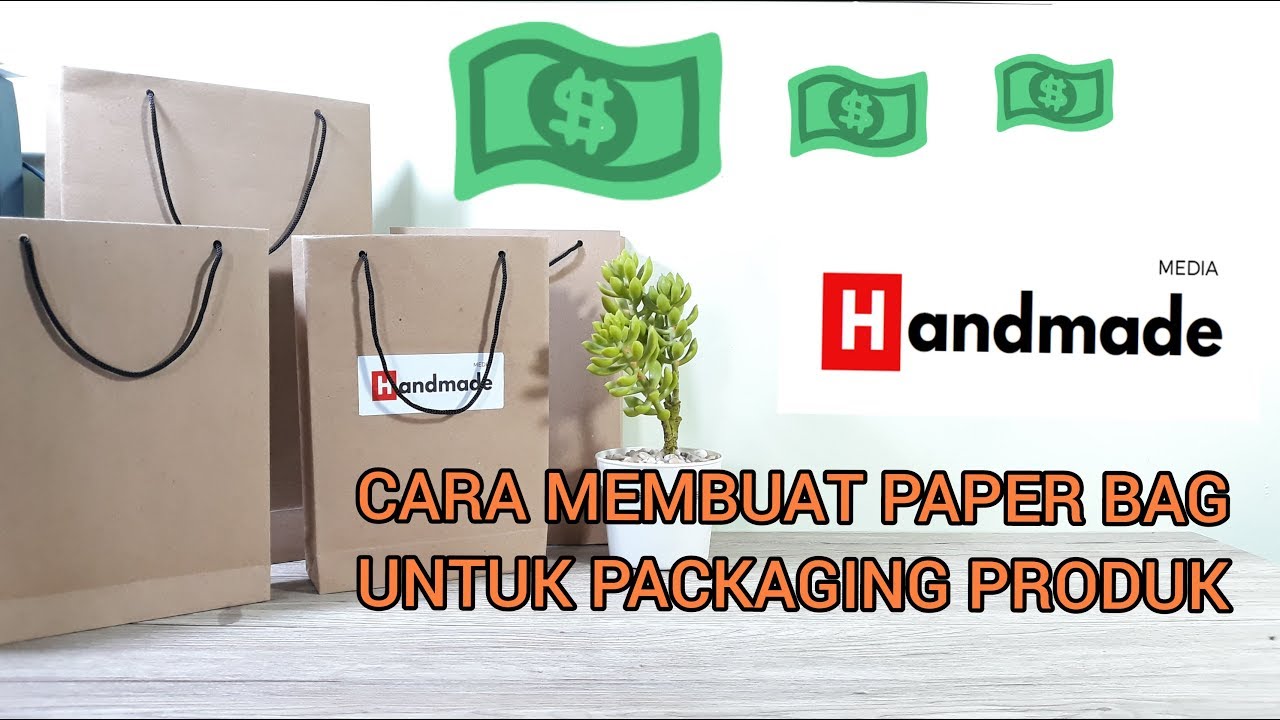 CARA MEMBUAT PAPER BAG UNTUK PACKAGING PRODUK