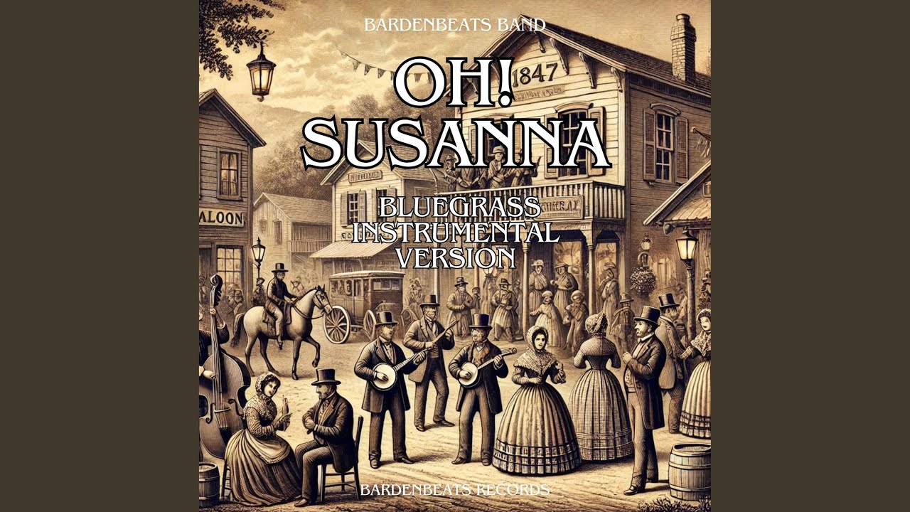 Oh! Susanna (Bluegrass Instrumental Version)