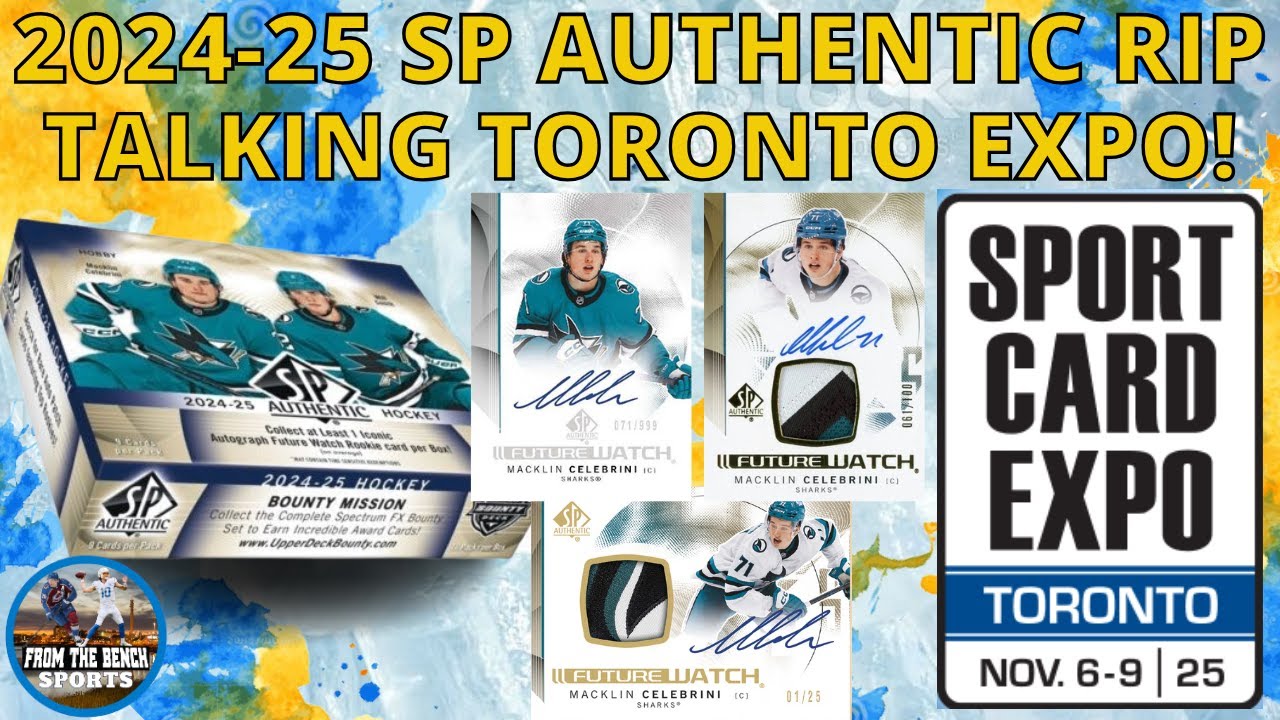 CAN WE HIT A MACKLIN CELEBRINI FUTURE WATCH AUTO WHILE WE TALK ABOUT THE TORONTO SPORT CARD EXPO!