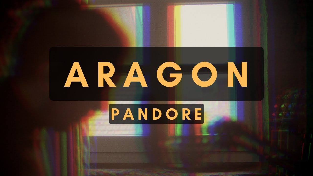 PANDORE - ARAGON