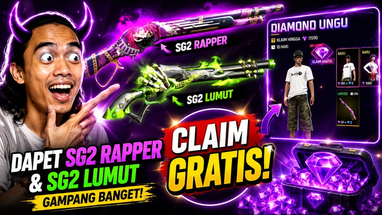 DAPET SG2 RAPPER & SG2 LUMUT GRATIS DARI DM UNGU !! CARA MAIN DIAMOND UNGU FF , DAPET SG2 GRATIS CUY