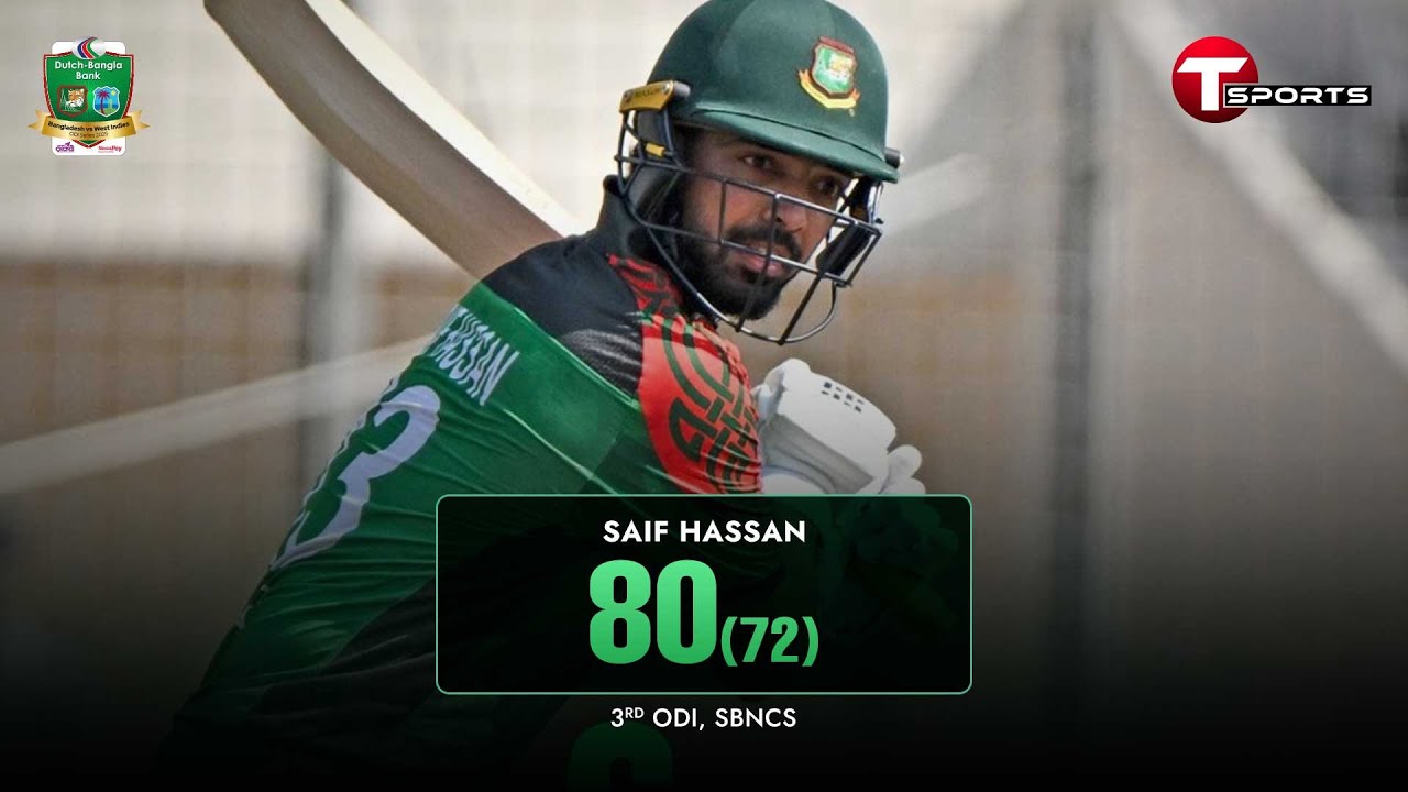 Saif Hassan lights up the innings with a Brilliant 80 | 3rd ODI | BAN vs WI | T Sports