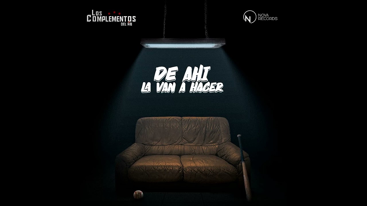 De ah&iacute; la van a hacer - Los Complementos del AB 