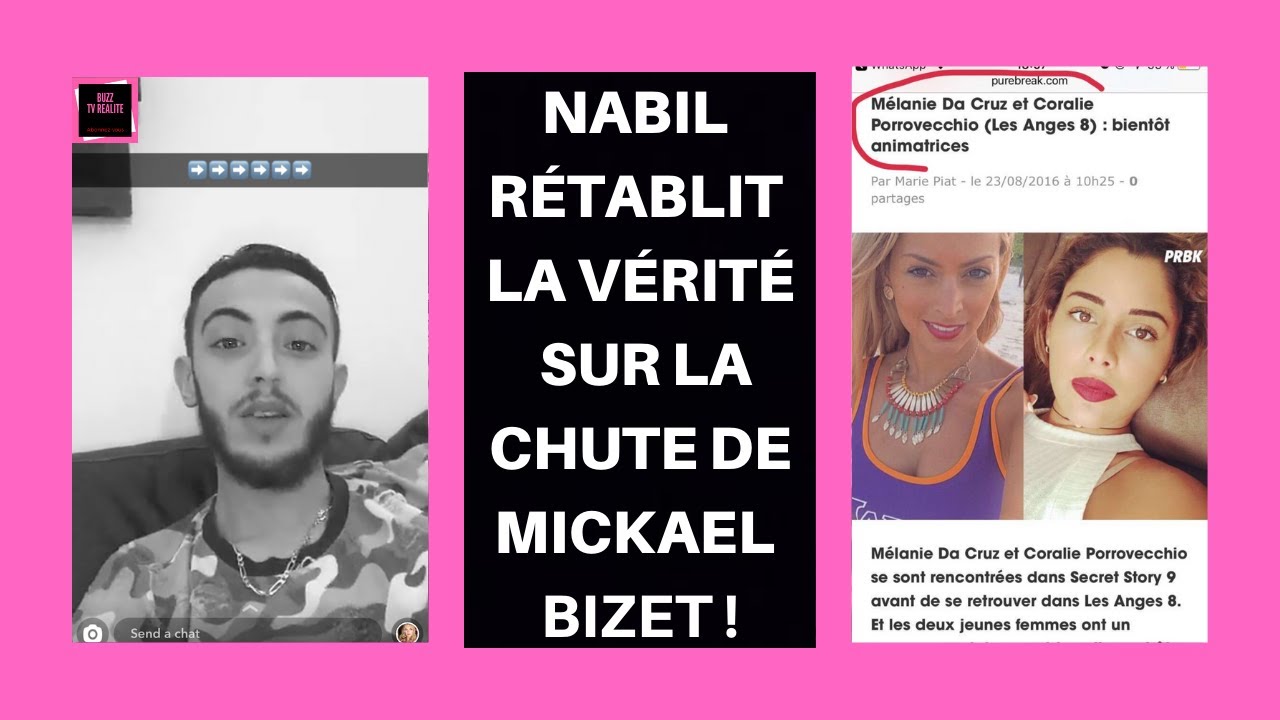 NABIL RÉTABLIT LA VÉRITÉ SUR LA CHUTE DE MICKAEL BIZET!