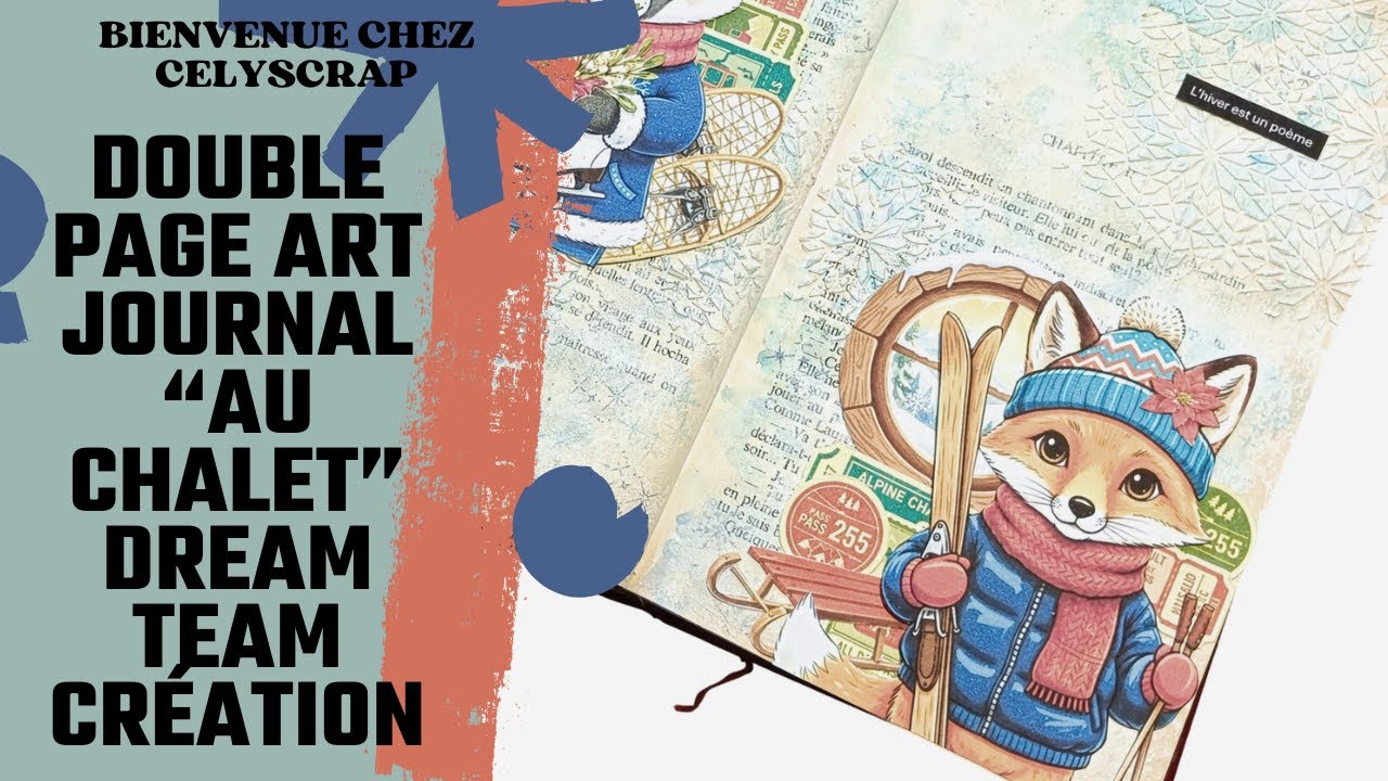 DOUBLE PAGE D'ART JOURNAL HIVERNAL SUR UN AIR MONTAGNARD DREAM TEAM CRÉATION