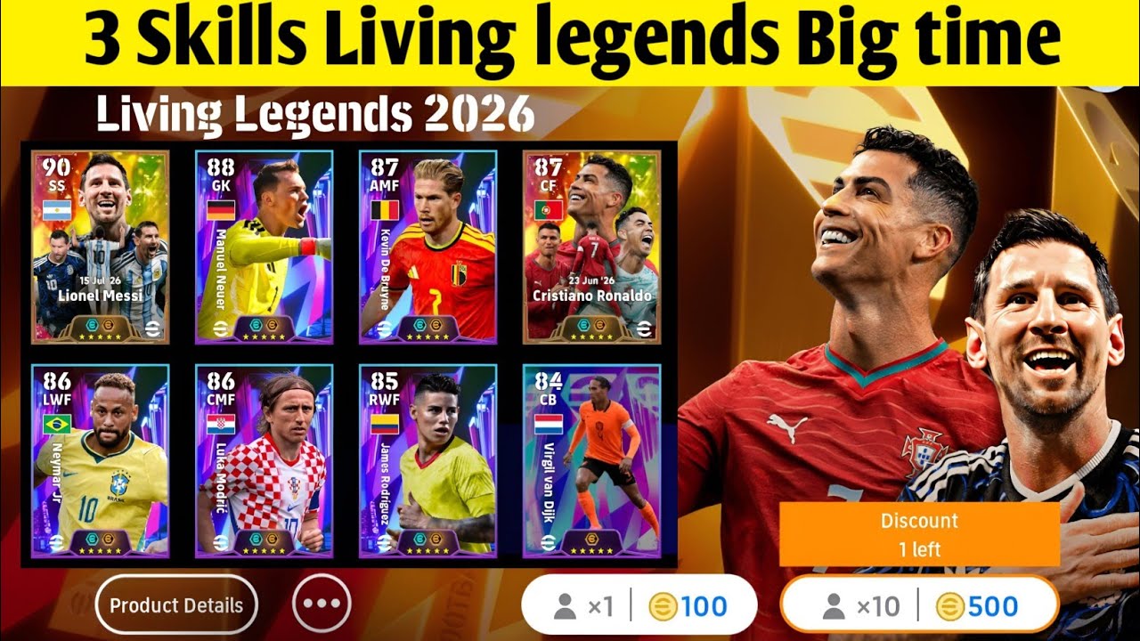 Living legends Big time Epic 3 Skills Messi and Ronaldo 500 Coins Pack Opening efootball 2026 Mobile
