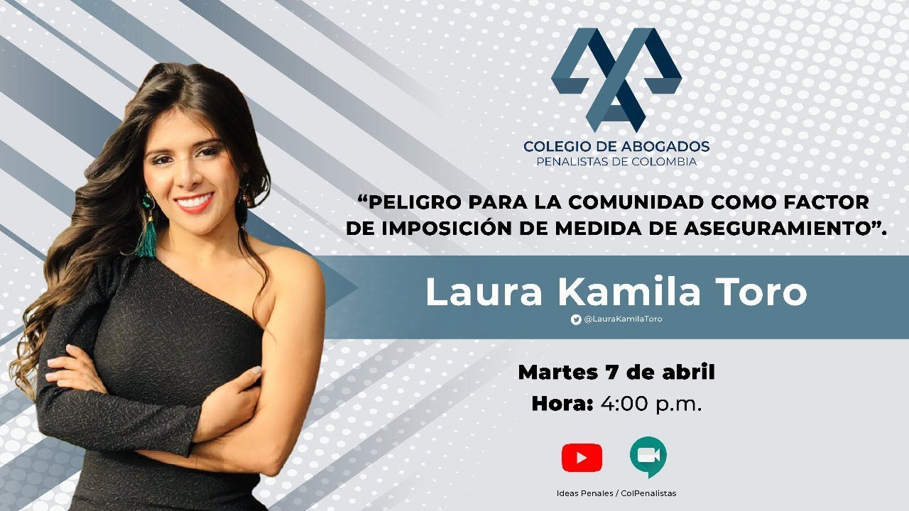 Peligro para la comunidad como factor de imposición de medida de aseguramiento por Laura Kamila Toro
