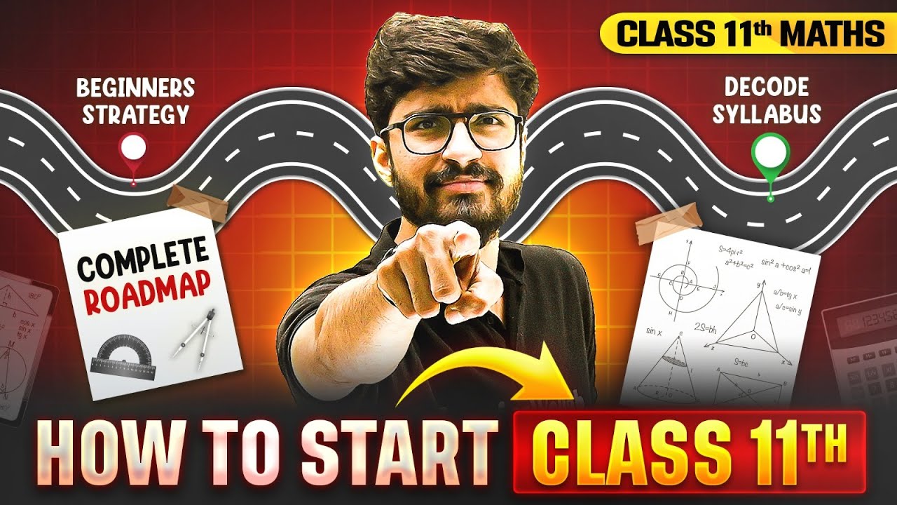 Class 11th MATHS Syllabus Decoded! || Score 100/100 🔥