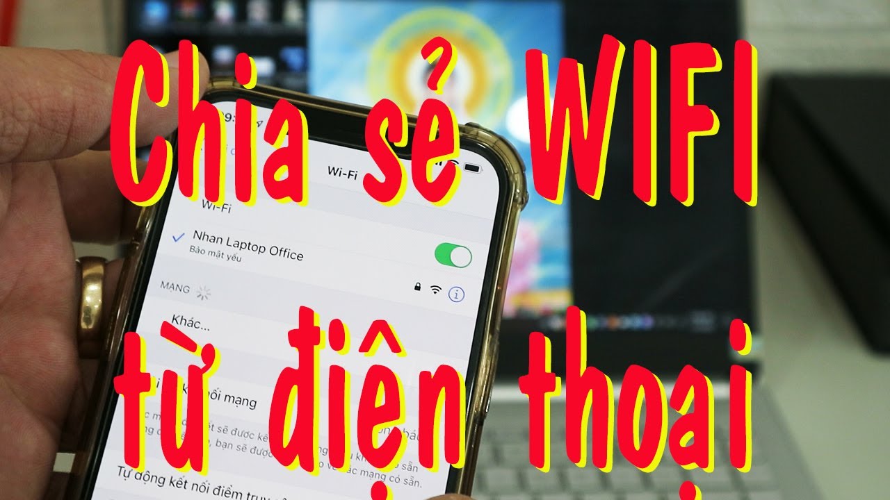 Cách phát Wifi từ điện thoại - How to Share Internet from phone to Laptop