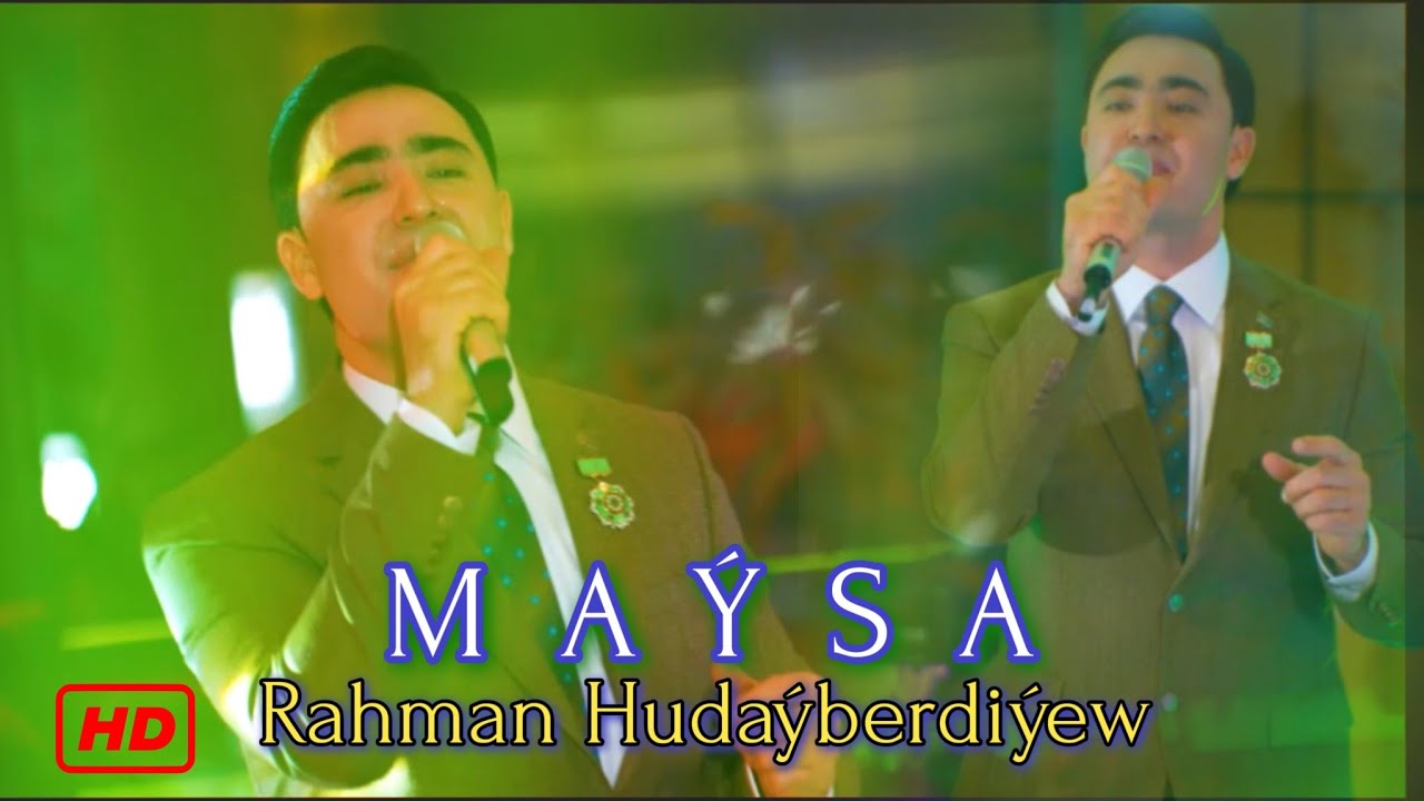Rahman Hudayberdiyew MAYSA // 2024 ( Ulgamda Owaz Janly Ses )