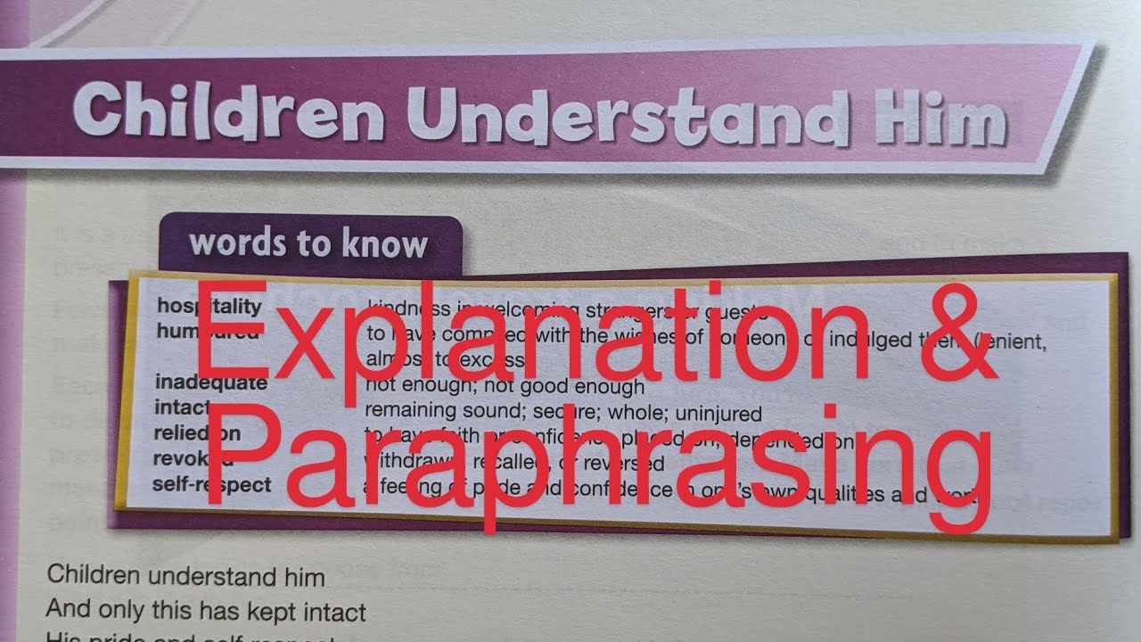 New Oxford Modern English Book 8| Poem: Children Understand Him | Explanation and Paraphrasing