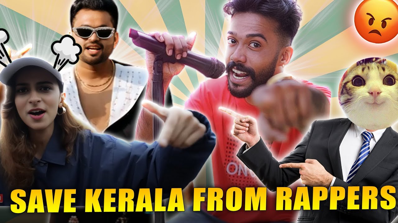 SAVE KERALA FROM RAPPERS🤣