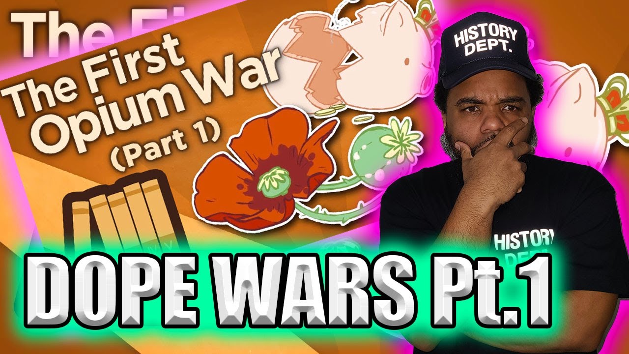 Extra History- First OpiumWar Pt. 1- AMERICAN REACTS