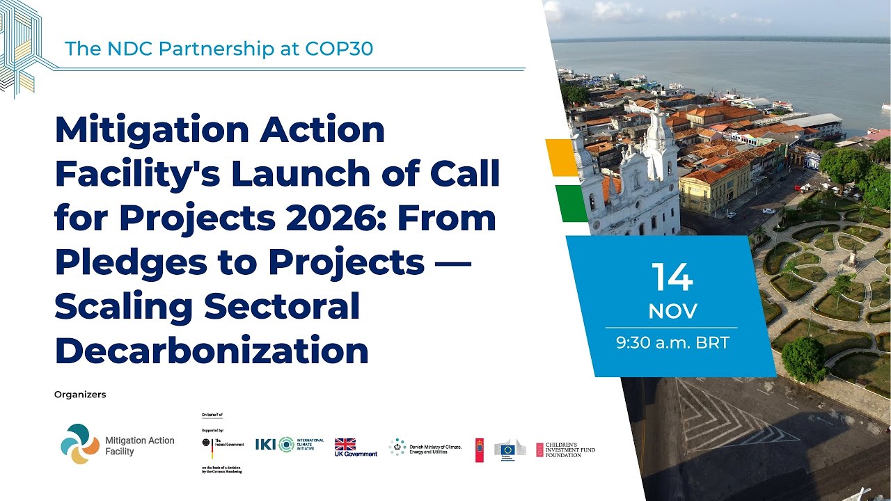 Mitigation Action Facility's Launch of Call for Projects 2026