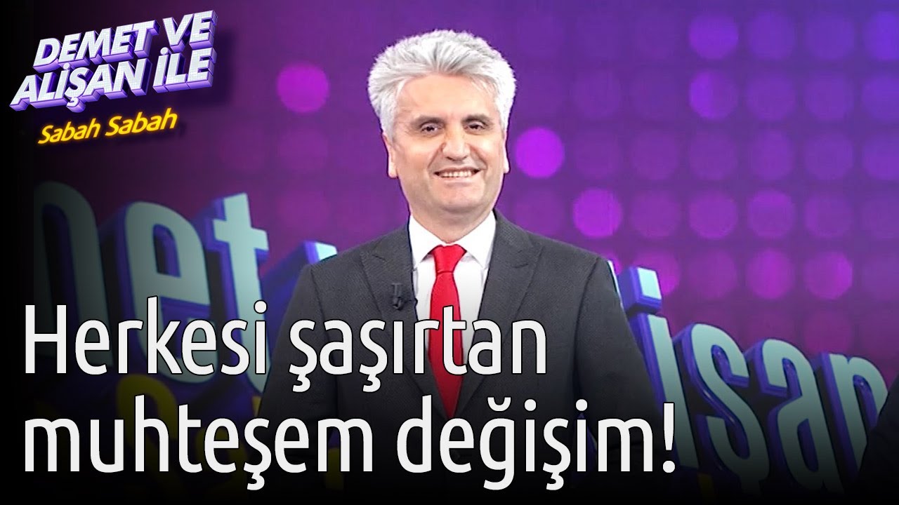Demet ve Alişan ile Sabah Sabah | Herkesi Şaşırtan Muhteşem Değişim!