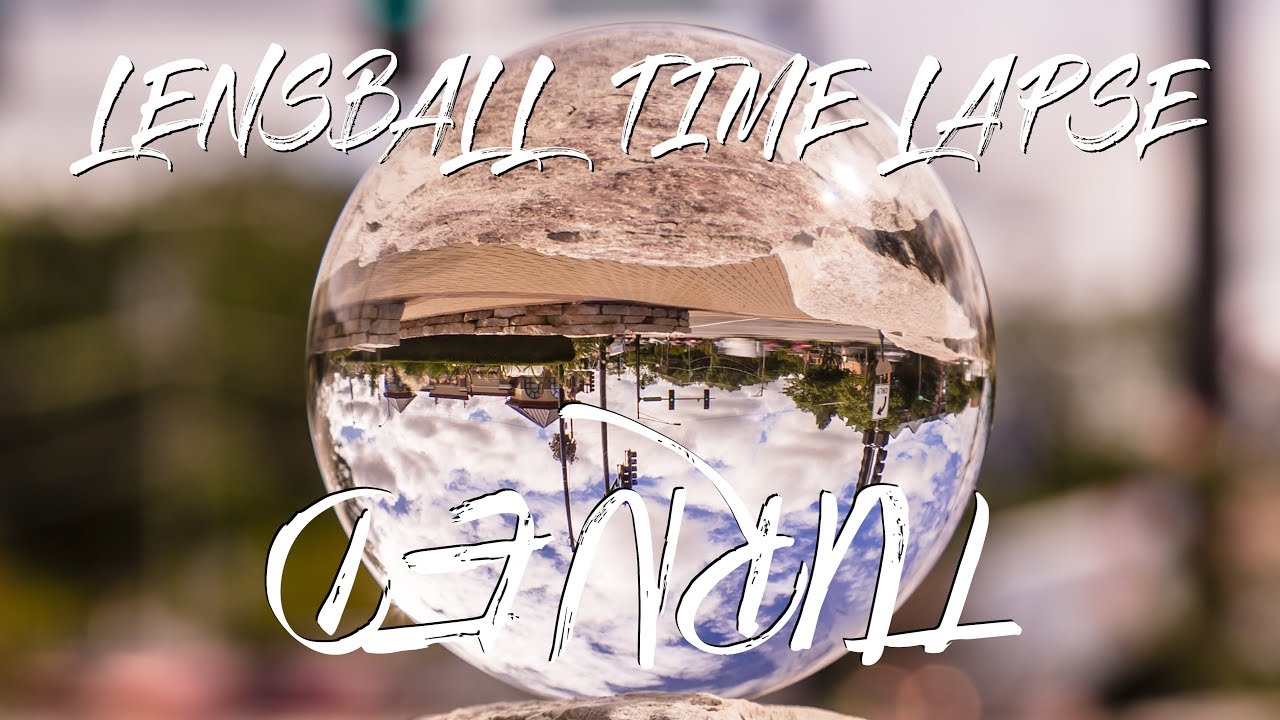 Turned - Lensball 4K Time Lapse