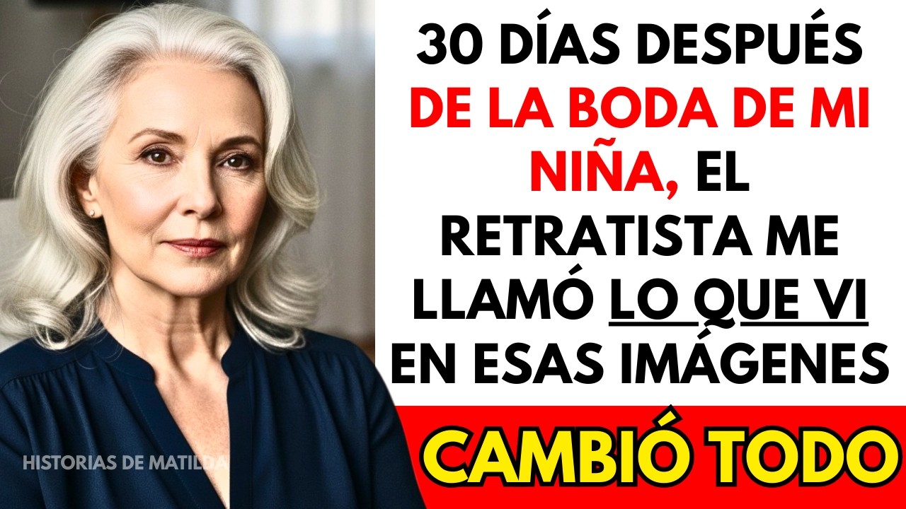 Treinta Días Después de la Boda de Mi Niña, el Retratista Me Llamó