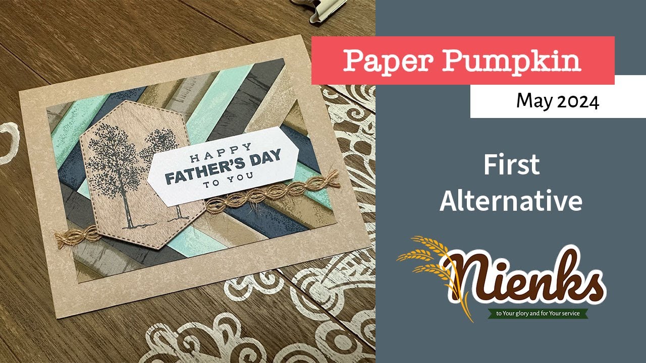 First Alternative May 2024 Paper Pumpkin - The Best There Is by Stampin' Up! | Nienks